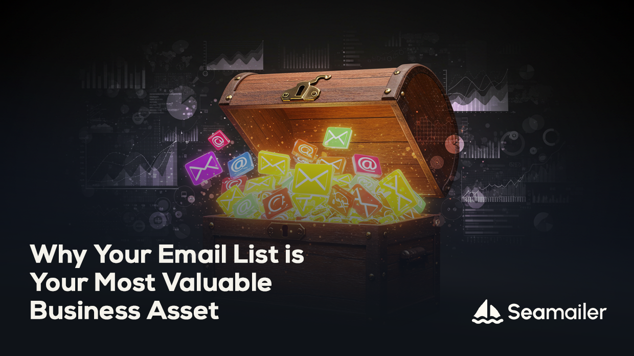 Why Your Email List is Your Most Valuable Business Asset