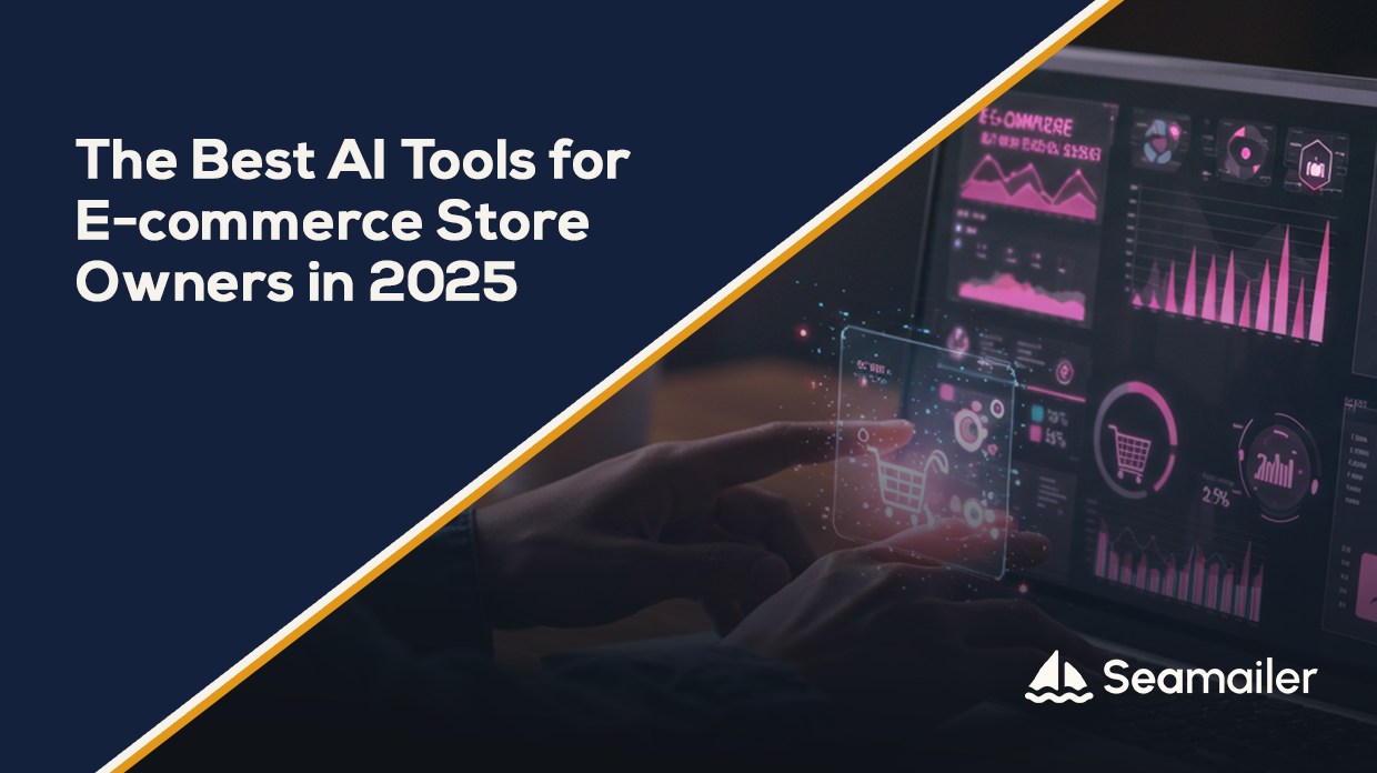 The Best AI Tools for E-commerce Store Owners in 2025