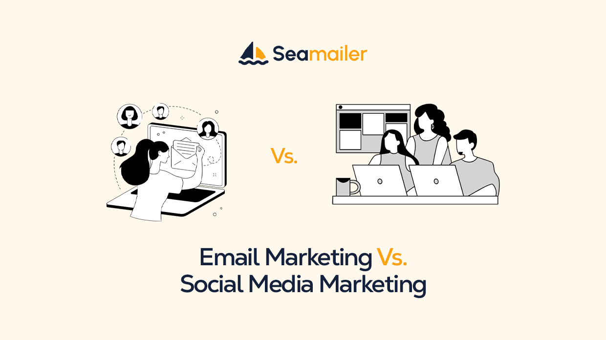 10 Reasons Why Email Marketing Still Outperforms Social Media