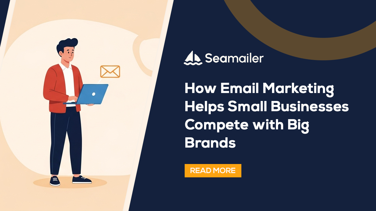 How Email Marketing Helps Small Businesses Compete with Big Brands