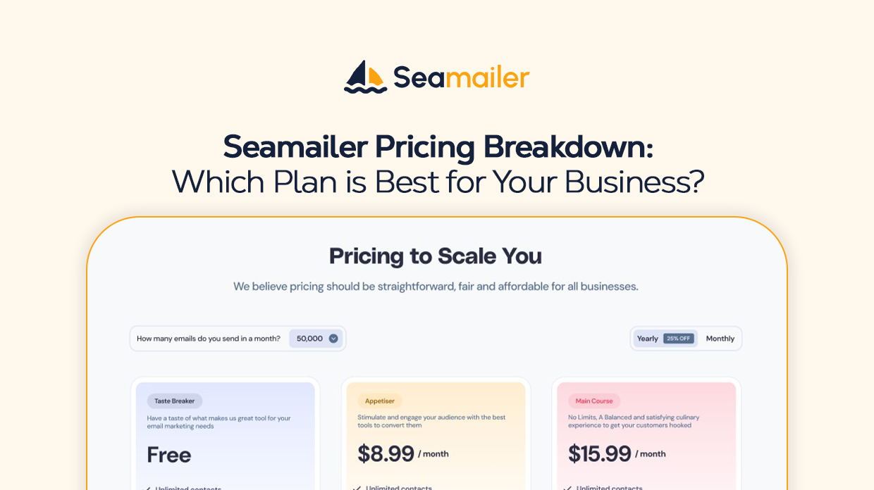 Seamailer Pricing Breakdown: Which Plan is Best for Your Business?