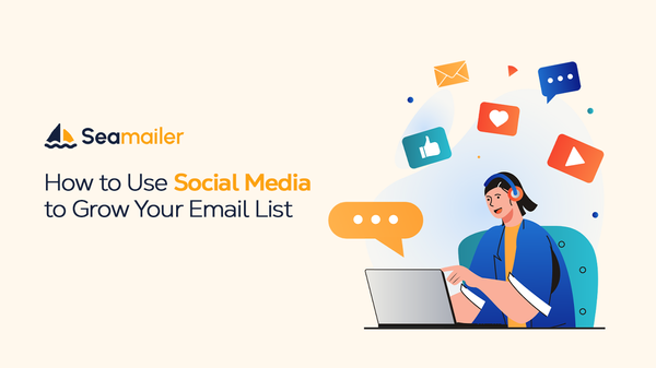 How to Use Social Media to Grow Your Email List