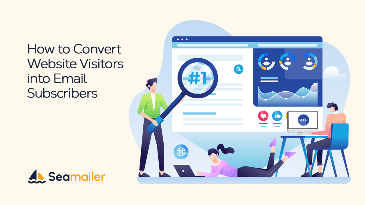How to Convert Website Visitors into Email Subscribers