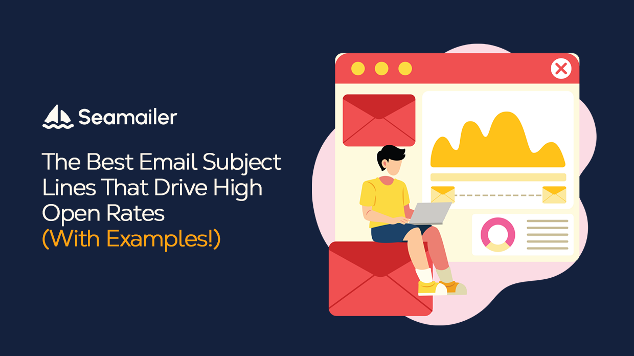 The Best Email Subject Lines That Drive High Open Rates (With Examples!)