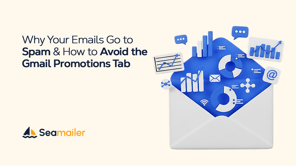 Why Your Emails Go to Spam & How to Avoid the Gmail Promotions Tab